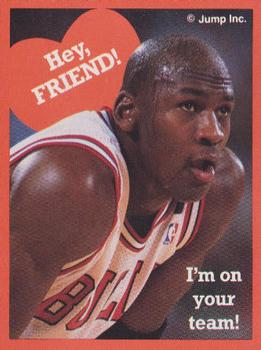 1991 Cleo Michael Jordan Valentines #NNO Michael Jordan - Hey Friend, I'm On Your Team! Front