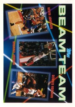 1992-93 Topps - Beam Team #3 Kevin Johnson / Michael Jordan / Dennis Rodman Front