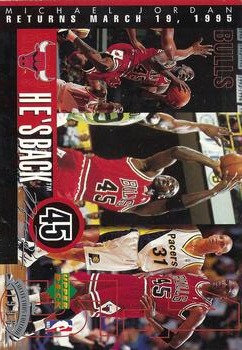 1995 Upper Deck Authenticated Michael Jordan He's Back #NNO Michael Jordan - Bio on back describes returning to the NBA wearing #45 (March 19) Front